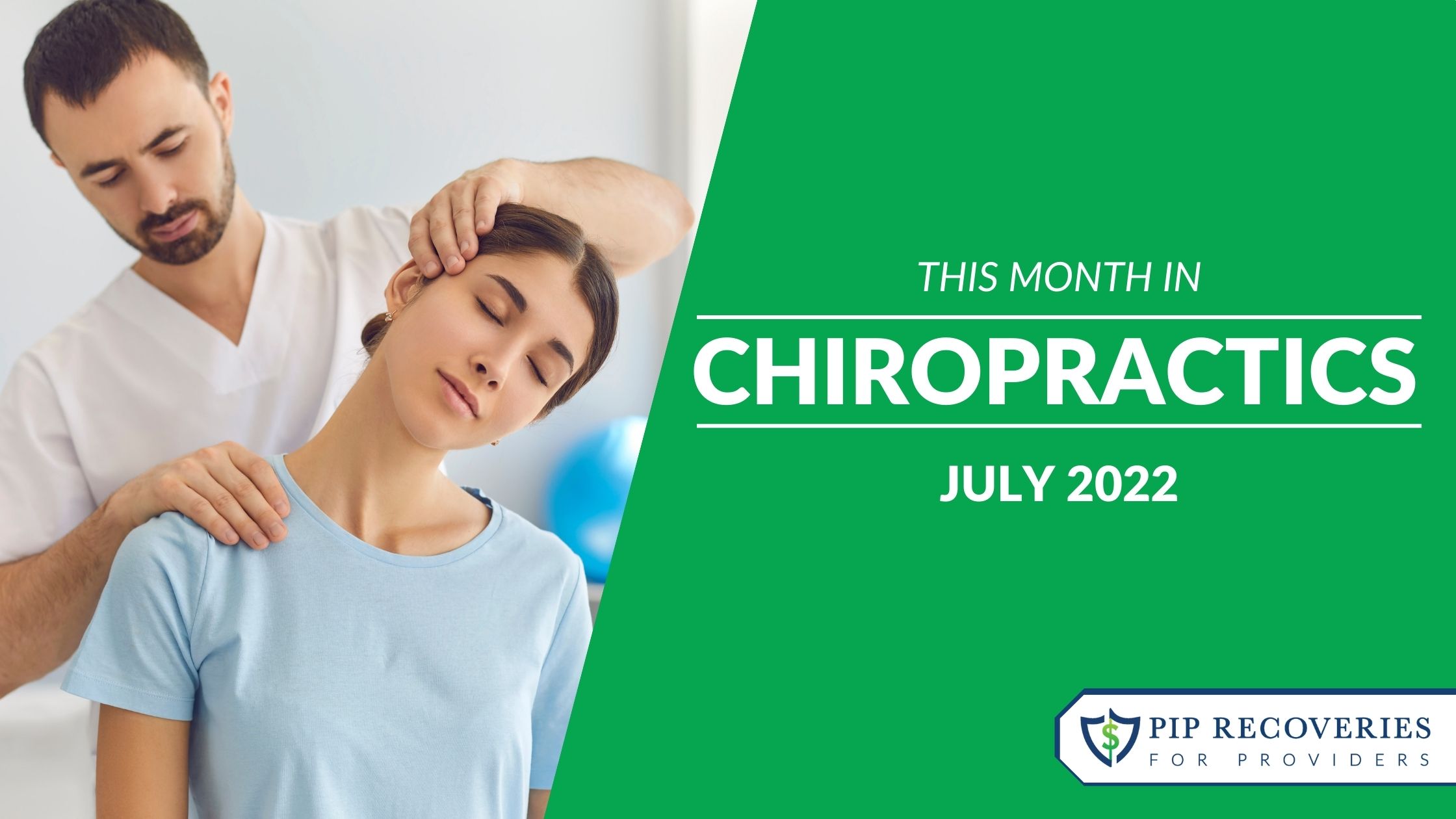 This Month in Chiropractics - July 2022