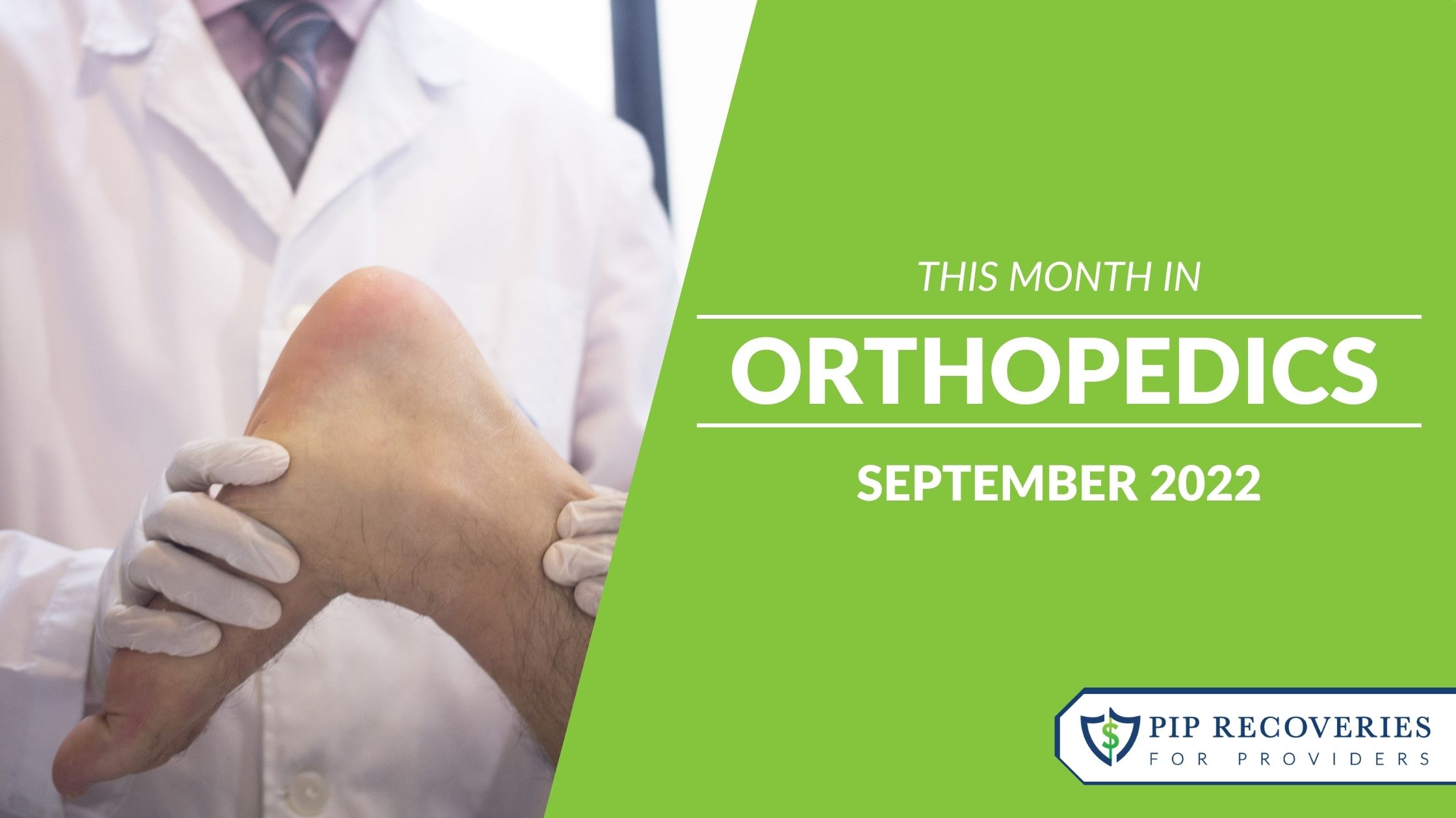 This Month in Orthopedics - September 2022