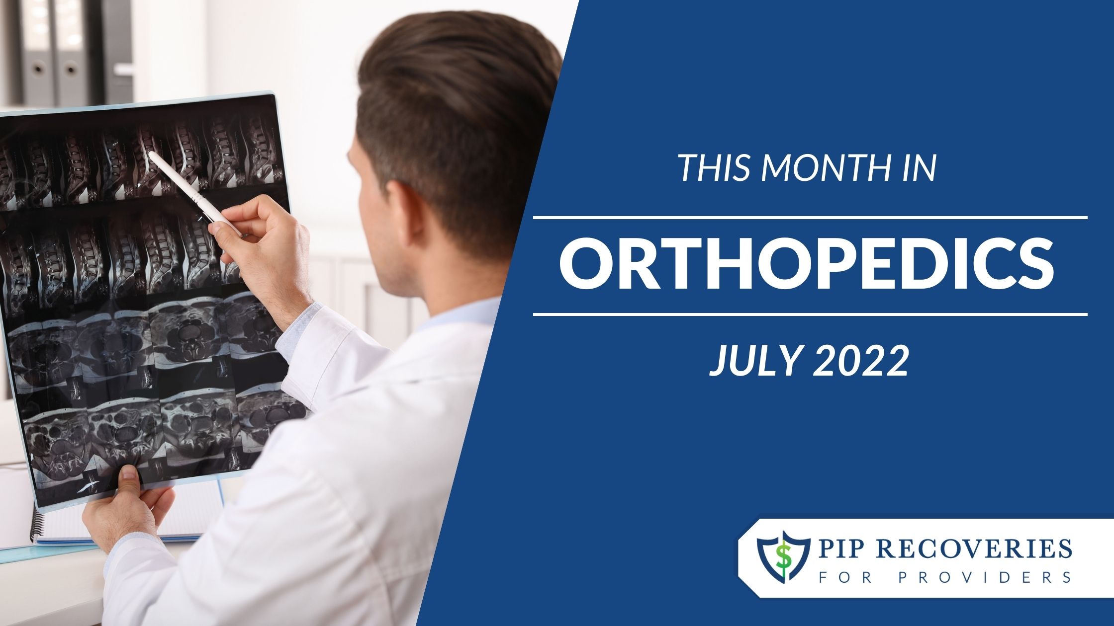 This Month in Orthopedics - August 2022