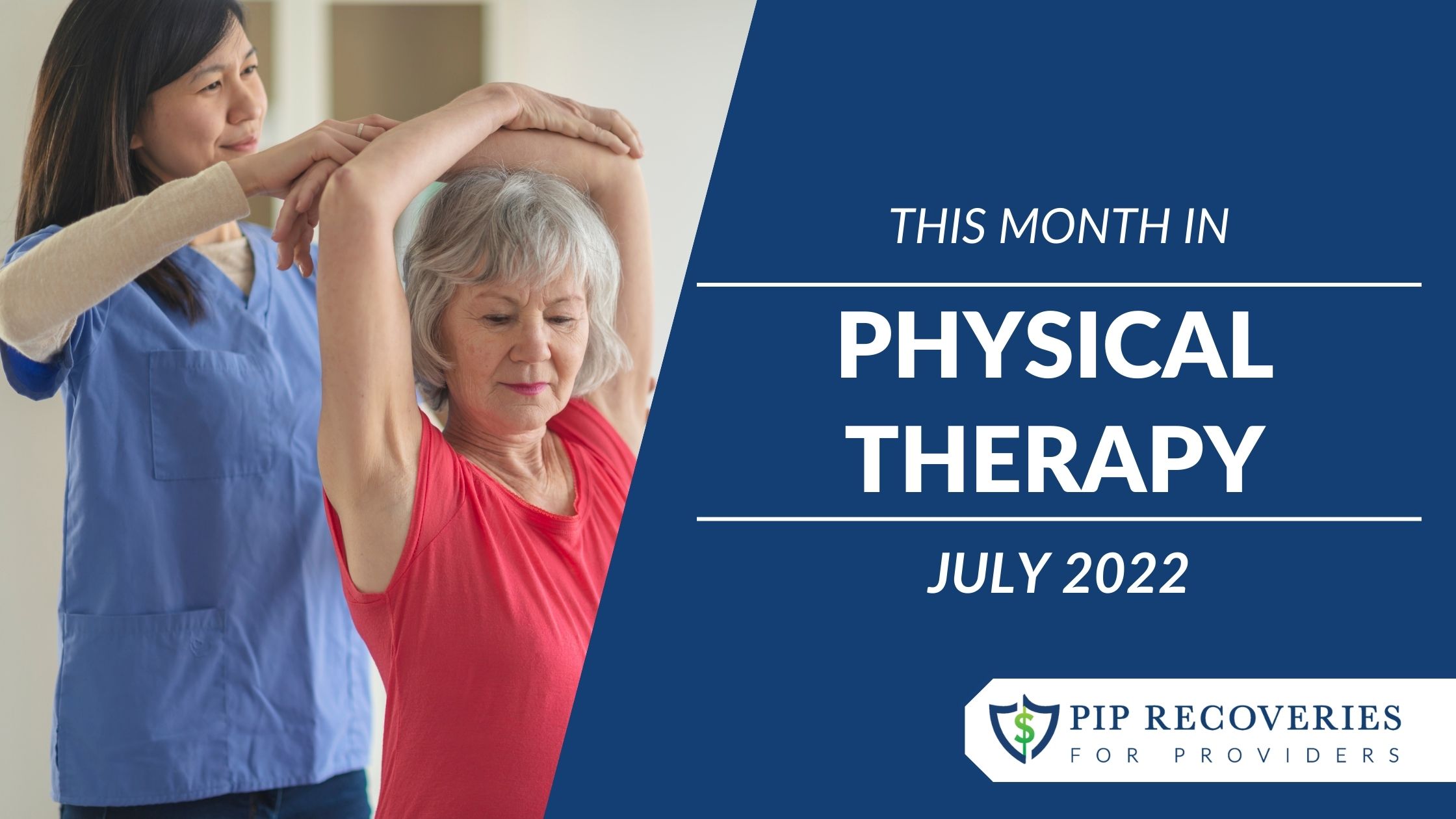 This Month in Physical Therapy - July 2022