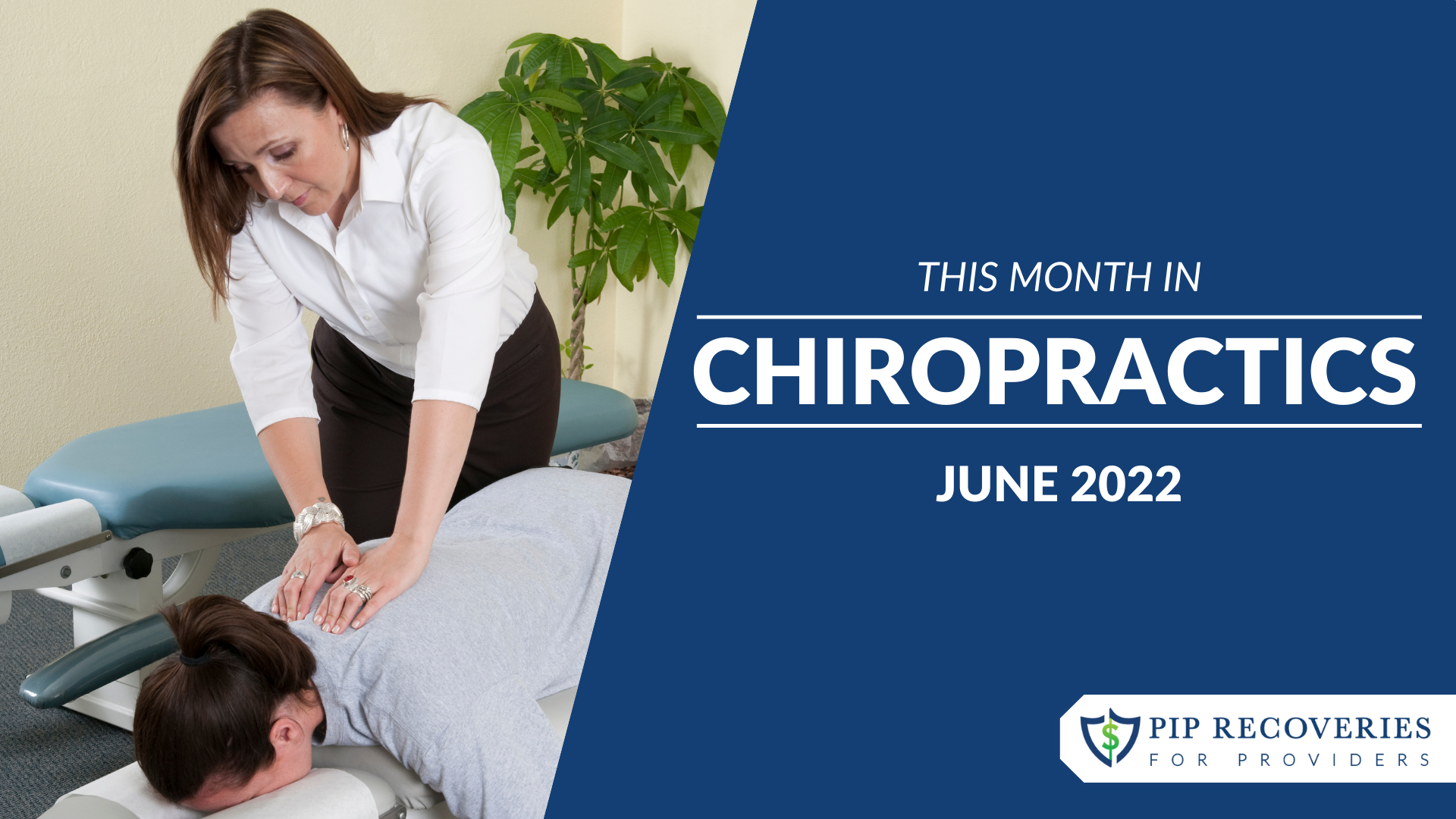 This Month in Chiropractor News - June 2022