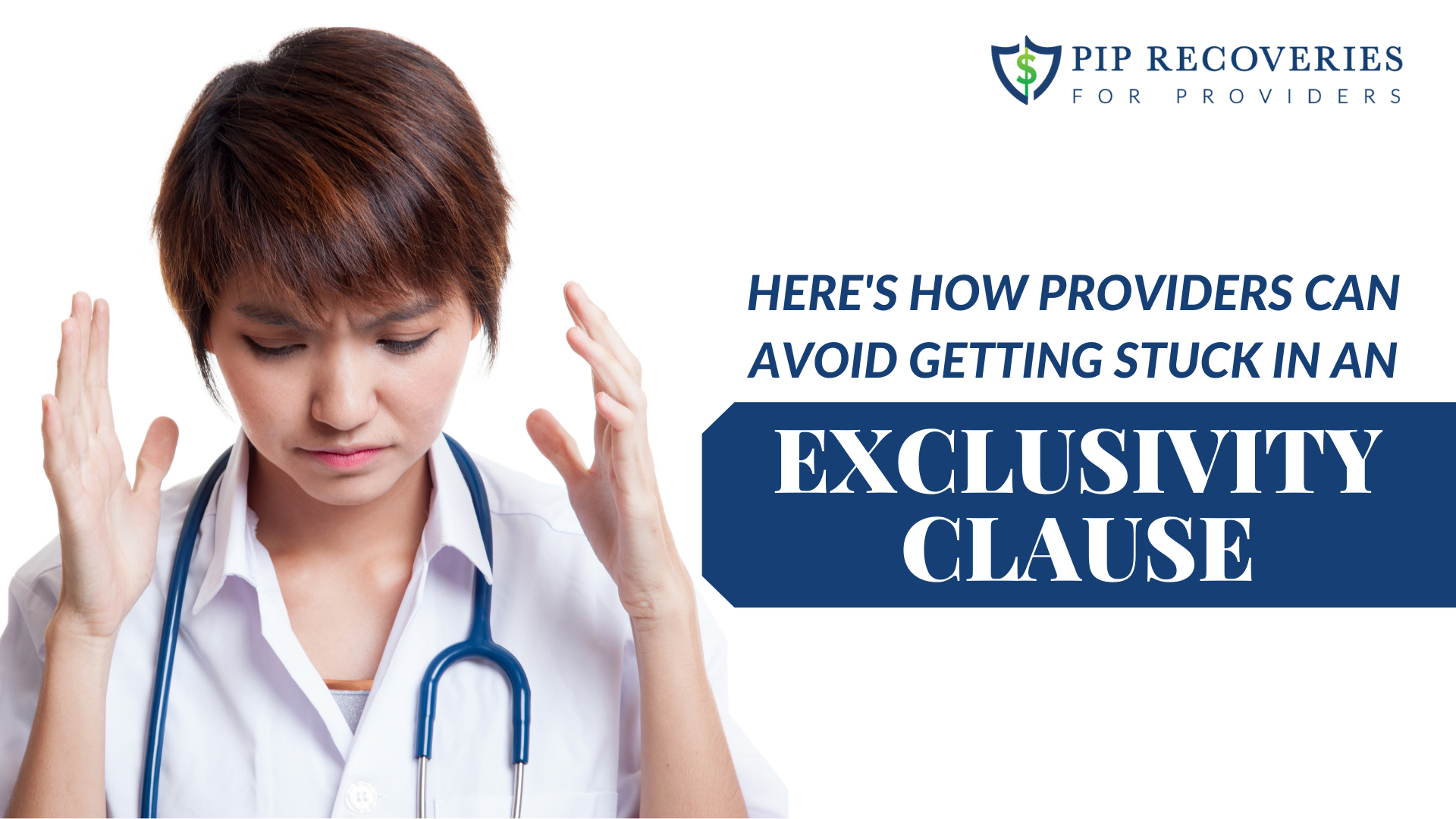 Here's How Providers Can Avoid Getting Stuck in an Exclusivity Clause